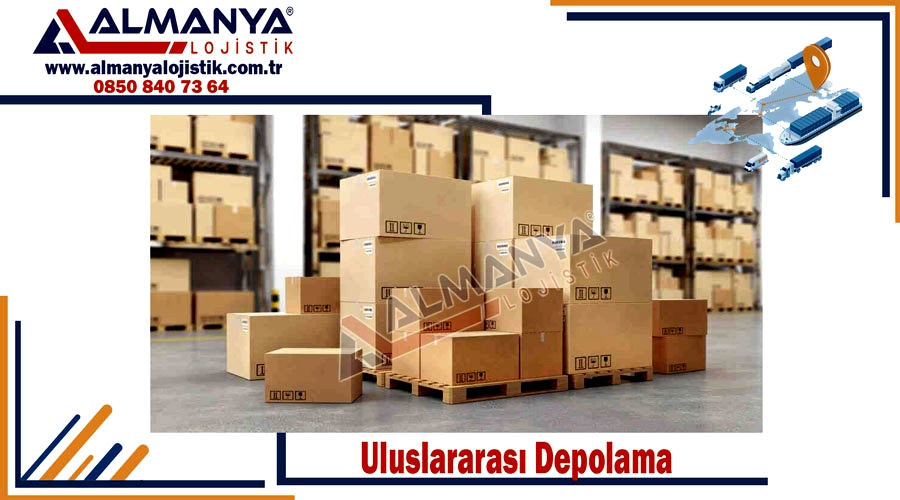 Uluslararası depolama Türkiye yurtdışı eşya depolama lojistik firması