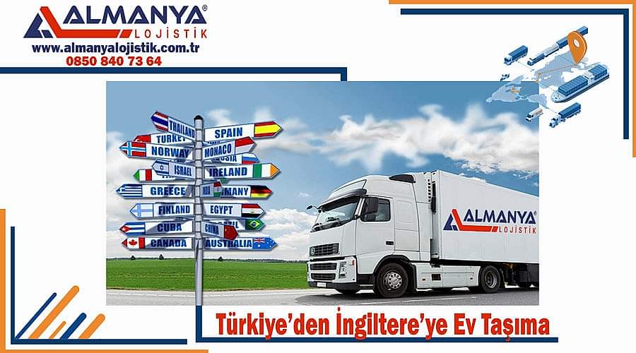 Türkiye'den İngiltere'ye ev taşıma şirketi Türkiye İngiltere evden eve nakliyat firması