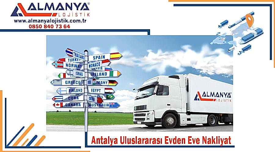 Antalya uluslararası evden eve nakliyat fiyatları Antalya uluslararası nakliye firmaları